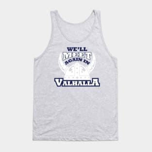 We'll meet again in Valhalla (white) Tank Top